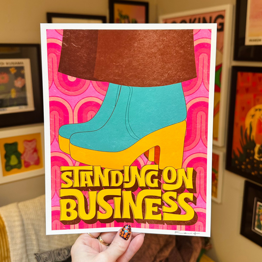 Standing On Business - Art Print