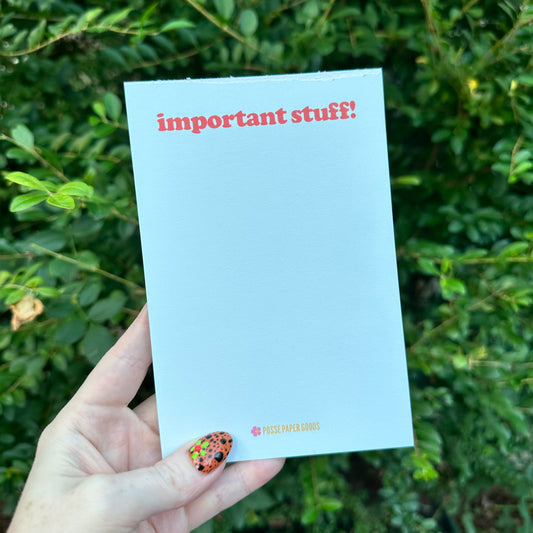 Important Stuff Notepad