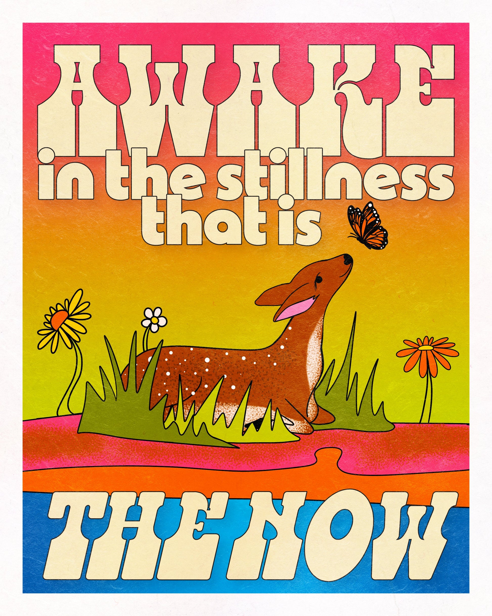 Awake In the Stillness That is The Now - Art Print Art Print by Posse Paper Goods