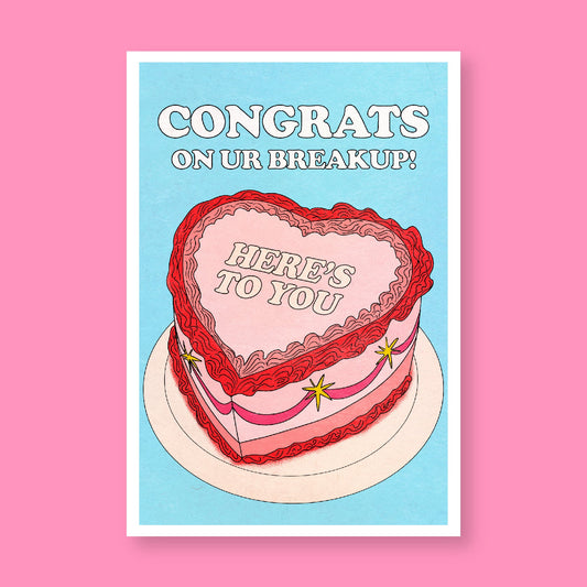 Congrats on Ur Breakup! | Greeting Card Cards by Posse Paper Goods