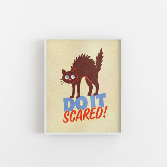 Do It Scared! - Art Print Art Print by Posse Paper Goods