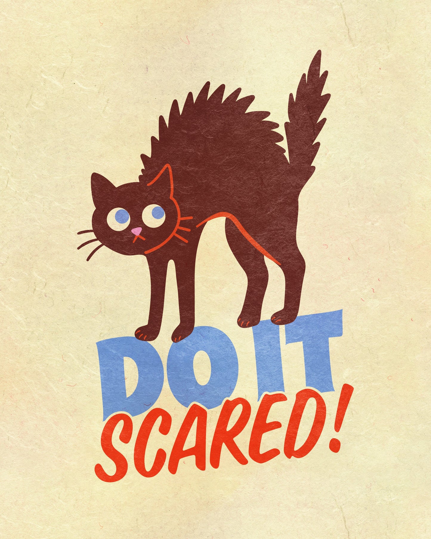 Do It Scared! - Art Print Art Print by Posse Paper Goods