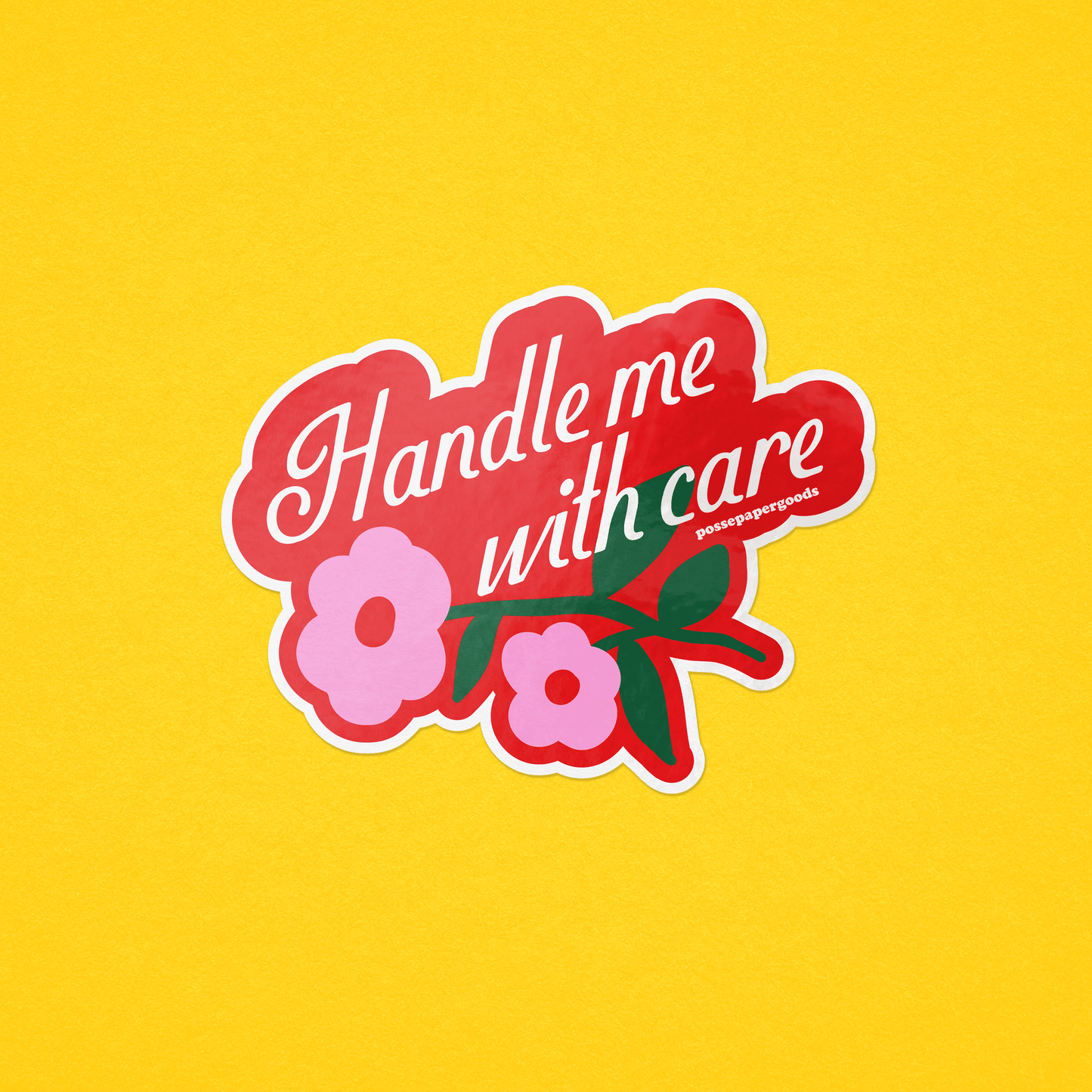 Handle Me With Care Sticker (Preorder) Sticker by Posse Paper Goods