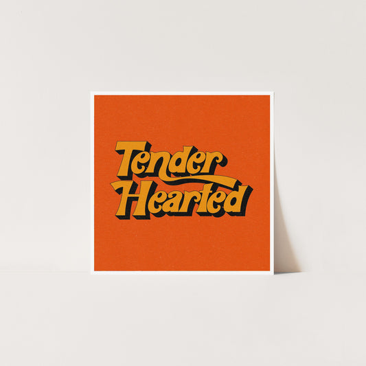 Tender Hearted - Art Print Art Print by Posse Paper Goods