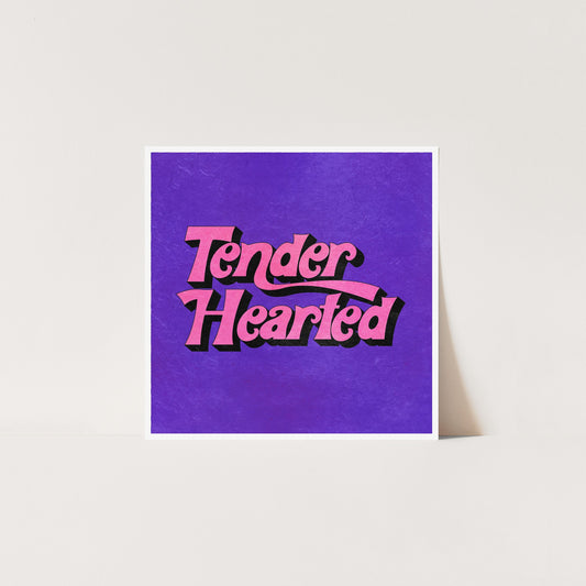 Tender Hearted - Art Print Art Print by Posse Paper Goods