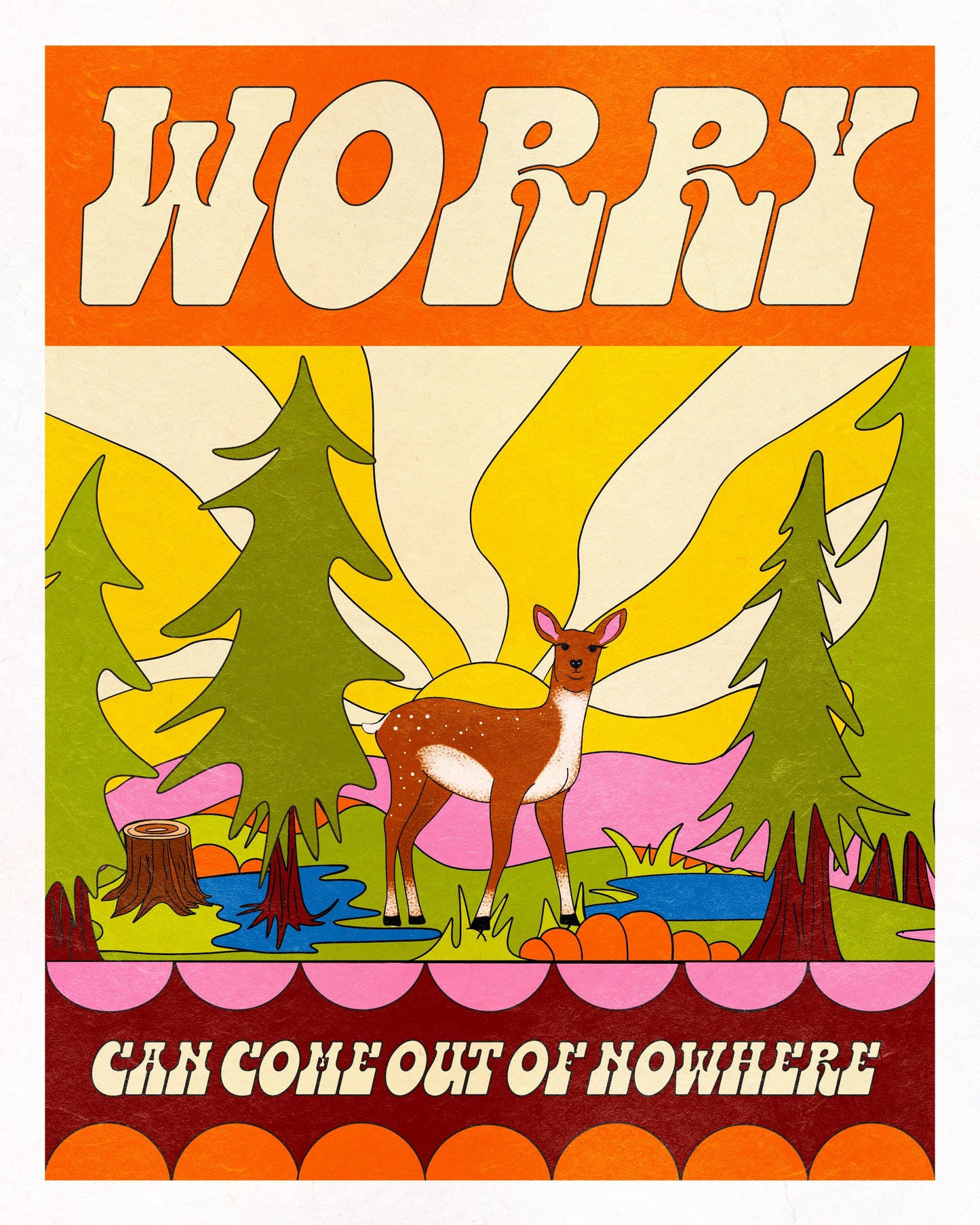 Worry Can Come Out of Nowhere - Art Print Art Print by Posse Paper Goods