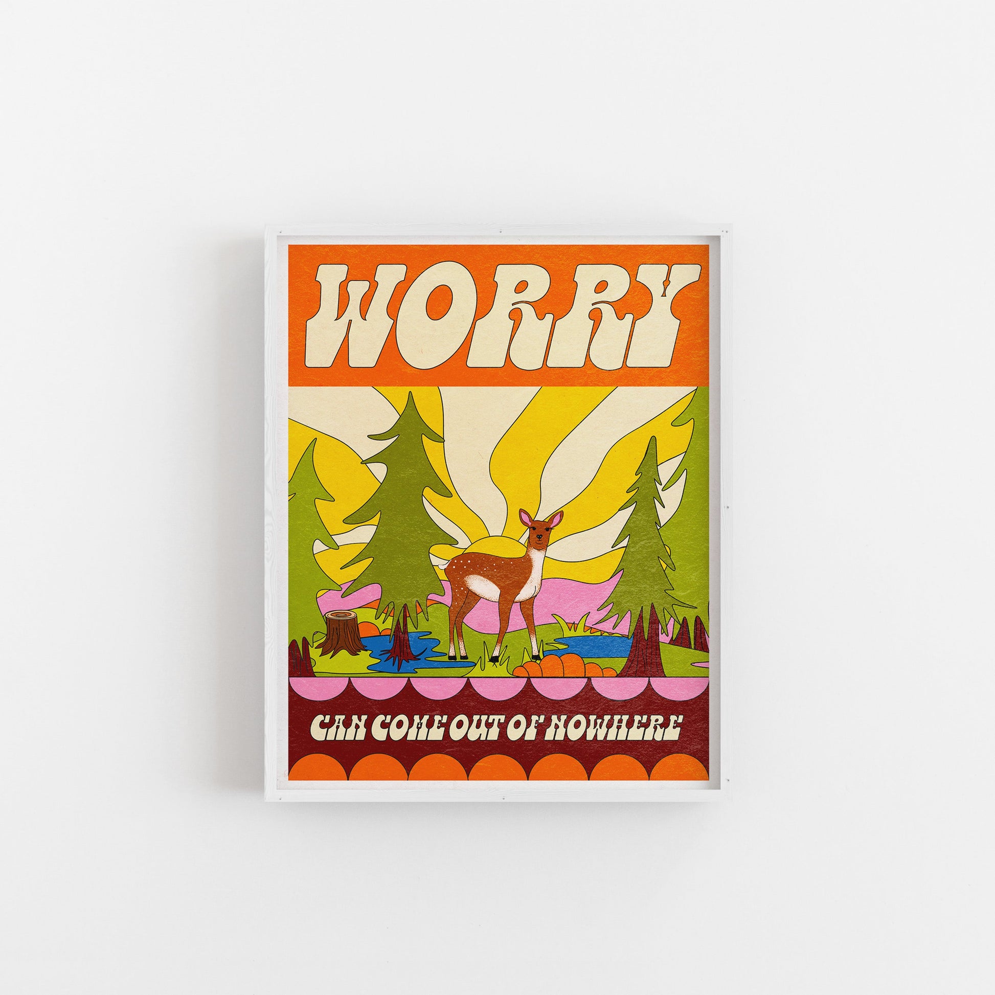 Worry Can Come Out of Nowhere - Art Print Art Print by Posse Paper Goods