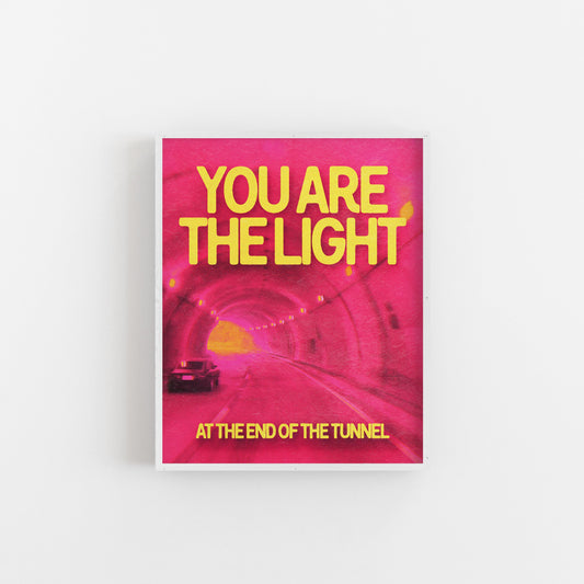 You are the Light (at the end of the tunnel) - Art Print Art Print by Posse Paper Goods