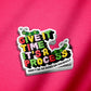 It's a Process Sticker Sticker by Posse Paper Goods