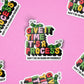 It's a Process Sticker Sticker by Posse Paper Goods