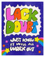 Lack Doubt - Art Print Art Print by Posse Paper Goods