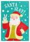 Santa Slay! | Christmas Greeting Card Cards by Posse Paper Goods