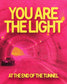 You are the Light (at the end of the tunnel) - Art Print Art Print by Posse Paper Goods