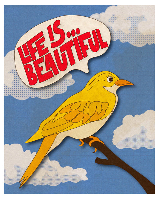"Life is Beautiful" says the bird! in "Bird's Eye View" art print by Posse Paper Goods