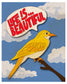 "Life is Beautiful" says the bird! in "Bird's Eye View" art print by Posse Paper Goods